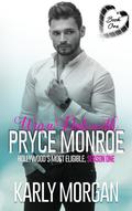 Win a Date with Pryce Monroe Book One by Karly Morgan