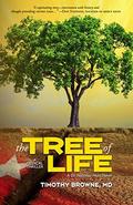 The TREE of LIFE: A Medical Thriller (A Dr. Nicklaus Hart Novel #2) by Timothy Browne