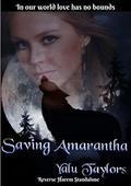Saving Amarantha by Yalu Taylors
