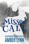 Missed Call (Love on Thin Ice #3) by Amber Lynn