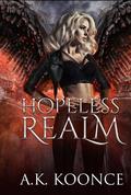 Hopeless Realm by A.K. Koonce
