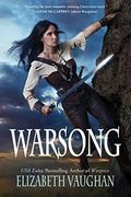 Warsong (Chronicles of the Warlands #6) by Elizabeth Vaughan