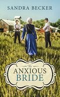 The Anxious Bride (Amish Countryside #25) by Sandra Becker
