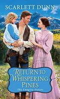 Return to Whispering Pines (The Langtry Sisters #2) by Scarlett Dunn