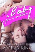 A Baby for a Million (The Passionate Virgins #3) by Vanna King