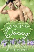 Dancing With Danny (Royally Gay #1) by Alice Boyce
