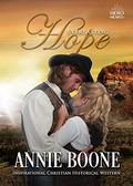 Everlasting Hope: Inspirational Christian Historical Western by Hero Hearts