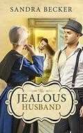 The Jealous Husband (Amish Countryside #26) by Sandra Becker