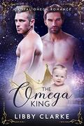 The Omega King by Libby Clarke