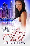 The Billion Dollar Love Child (A BWWM Pregnancy Romance #1) by Simply BWWM