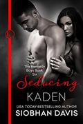 Seducing Kaden by Siobhan Davis