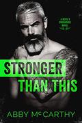 Stronger Than This by Abby McCarthy