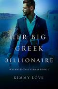 Her Big Greek Billionaire: A BWWM Billionaire Romance (International Alphas #5) by Simply BWWM