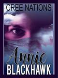 Annie Blackhawk: a Texas Heat Book by Taylor Dawn