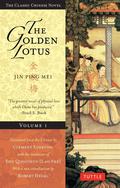 The Golden Lotus Volume 1: Jin Ping Mei (The Golden Lotus #1) by Lanling Xiaoxiao Sheng