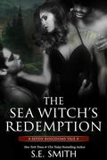 The Sea Witch's Redemption by S.E. Smith