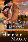 Mountain Magic (Daring Western Hearts Series #3) by Trana Mae Simmons