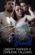 Smokey & Bandit: Rebel Guardians MC by Liberty Parker, Darlene Tallman