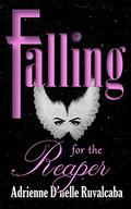 Falling For the Reaper (Entwined Destiny #1) by Adrienne Ruvalcaba