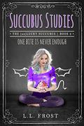 Succubus Studies by L.L. Frost