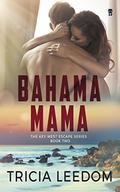 Bahama Mama (Key West Escape #2) by Tricia Leedom
