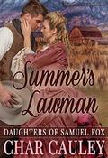 Summer's Lawman (Daughters of Samuel Fox #2) by Char Cauley