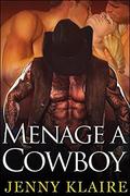 Menage A Cowboy by Jenny Klaire