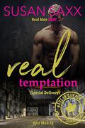 Real Temptation   - Small Town Military Romance (Real Men #8) by Susan Saxx