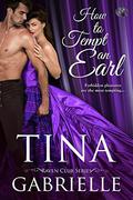 How to Tempt an Earl (The Raven Club #1) by Tina Gabrielle