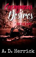 Anonymous Desires: Isai and Ryker by A.D. Herrick