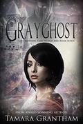 Grayghost (Olive Kennedy, Fairy World M.D. #7) by Tamara Grantham