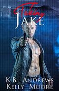 Taking Jake (The Brooklyn #3) by K.B. Andrews