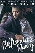 Billionaire's Nanny  (A Billionaire Romance) by Alexa Davis