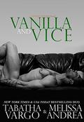 Vanilla & Vice (Empire Sevens #1) by Melissa Andrea