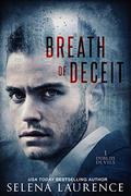 Breath of Deceit: Dublin Devils 1 (Dublin Devils #1) by Selena Laurence