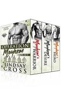 Operation Mayhem Boxed Set: Military Romance boxed set Books 1 - 3 by Lindsay Cross