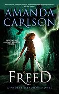 Freed (Phoebe Meadows #2) by Amanda Carlson