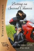 Betting on Second Chances by Alyssa Linn Palmer