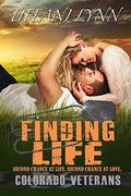 Finding Life (Colorado Veterans #4) by Jean Woodfin