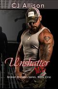 Unshatter Me (Broken Brothers #1) by C.J. Allison