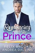 Romancing the Prince (Poor Little Billionaires #2) by Andrea Dalling