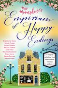 Miss Moonshine’s Emporium of Happy Endings by Kate Field