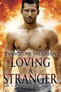 Loving a Stranger by Evangeline Anderson, Reese Dante