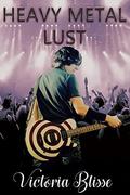 Heavy Metal Lust by Victoria Blisse