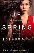 If Spring Comes (The Girl Next Door #3) by Amy Leigh Simpson