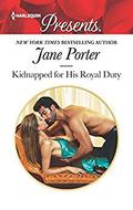 Kidnapped for His Royal Duty by Jane Porter