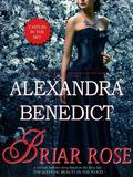 Briar Rose (Castles in the Sky #4) by Alexandra Benedict