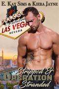 Operation: Stripped & Stranded by E Kay Sims