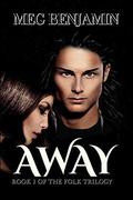 Away (The Folk Trilogy #1) by Meg Benjamin