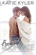 Accidental Roommate by Katie Kyler